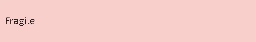 Fragile 